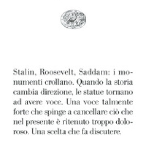 Giù i monumenti? Una questione aperta