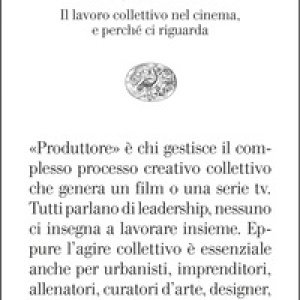 È un'impresa fare un film. Il lavoro collettivo nel cinema, e perché ci riguarda