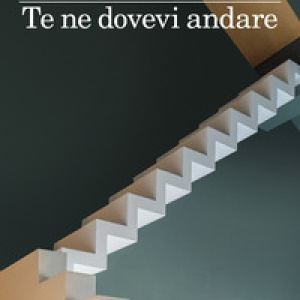 Te ne dovevi andare