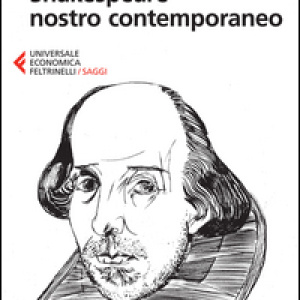 Shakespeare nostro contemporaneo