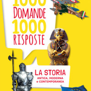 La storia. Antica, moderna e contemporanea