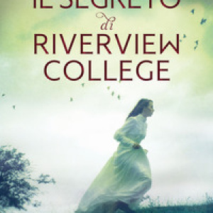 Il segreto di Riverview College