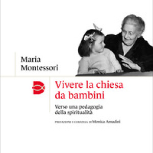Vivere la chiesa da bambini. Verso una pedagogia della spiritualità