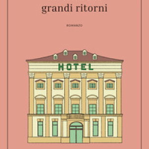 La città dei grandi ritorni