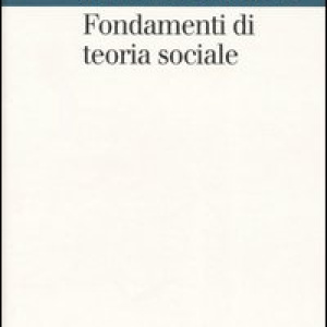 Fondamenti di teoria sociale