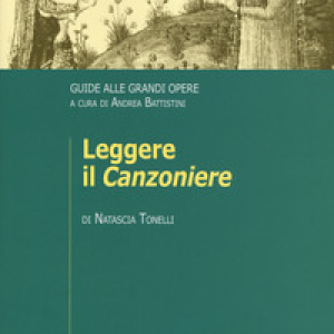 Leggere il «Canzoniere». Guide alle grandi opere