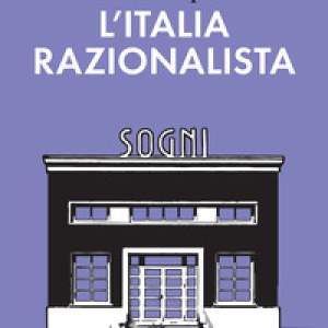 Andare per l'Italia razionalista