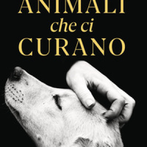 Animali che ci curano