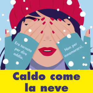 Caldo come la neve