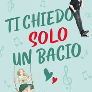 Ti chiedo solo un bacio