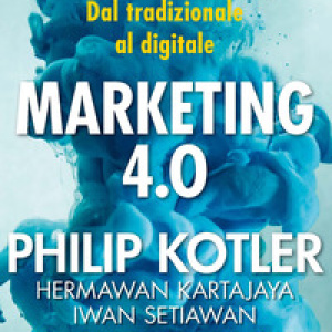 Marketing 4.0. Dal tradizionale al digitale