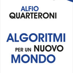 Algoritmi per un nuovo mondo