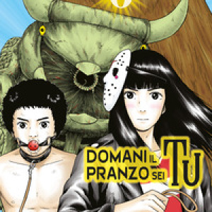 Domani il pranzo sei tu - Vol. 6