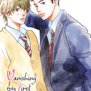 Vanishing my first love - Vol. 6