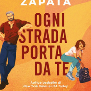 Ogni strada porta da te