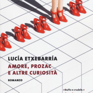 Amore, Prozac e altre curiosità