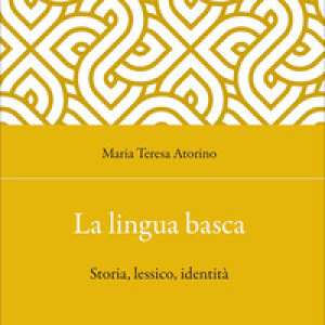 La lingua basca. Storia, lessico, identità