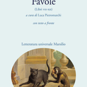 Favole (libri VII-XII). Con testo a fronte