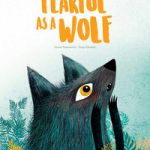 Fearful as a wolf