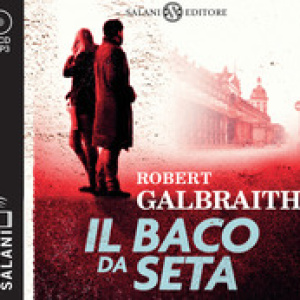 Il baco da seta. Un'indagine di Cormoran Strike letto da Andrea Mete. Audiolibro. CD Audio formato MP3