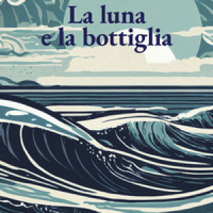 La luna e la bottiglia