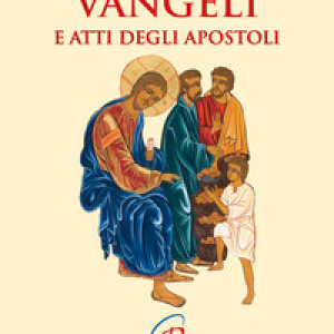 Vangeli e Atti degli Apostoli