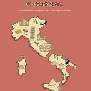 Contro l'autonomia differenziata. Le drammatiche conseguenze per il Mezzogiorno d'Italia
