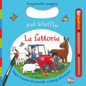 La fattoria. Acquarello magico
