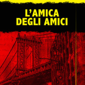 L'amica degli amici