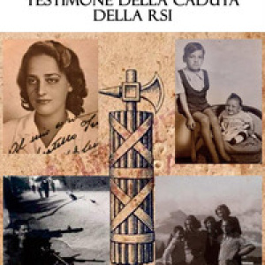 Memorie di una famiglia testimone della caduta della RSI