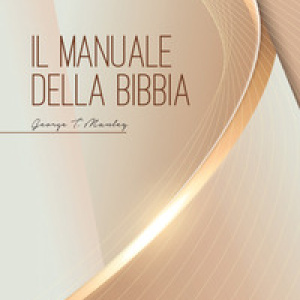 Il manuale della Bibbia. Una completa introduzione alle Scritture