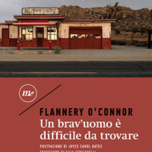 Un brav'uomo è difficile da trovare