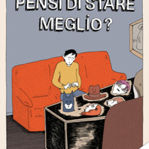 Pensi di stare meglio?