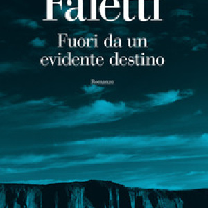 Fuori da un evidente destino