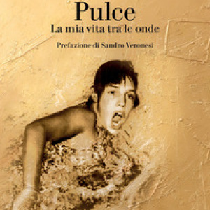 Pulce. La mia vita tra le onde