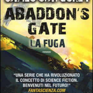 Abaddon's gate. La fuga. The Expanse - Vol. 3