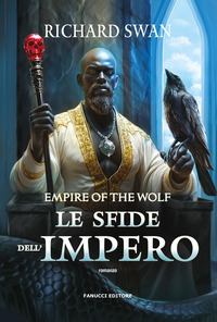 Le sfide dell'impero. Empire of the wolf - Vol. 3