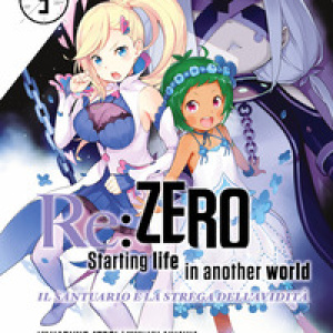 Re: zero. Starting life in another world. Il santuario e la strega dell'avidità - Vol. 5
