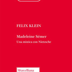 Madeleine Sémer. Una mistica con Nietzsche