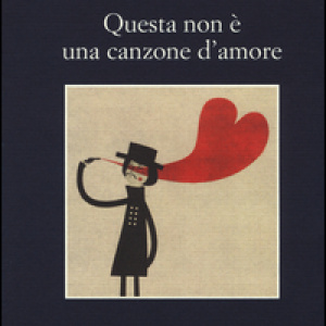 Questa non è una canzone d'amore