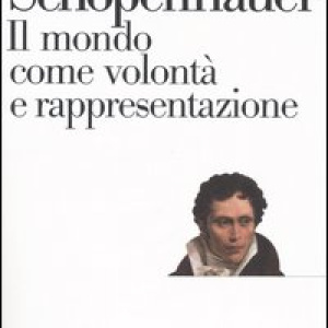 Il mondo come volontà e rappresentazione