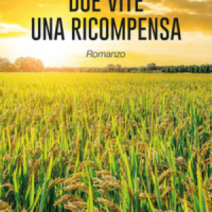 Due vite una ricompensa