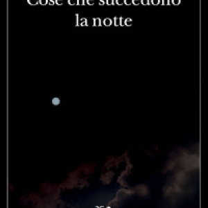 Cose che succedono la notte
