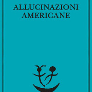 Allucinazioni americane