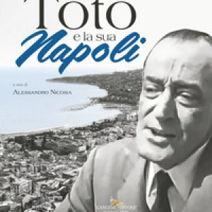 Totò e la sua Napoli