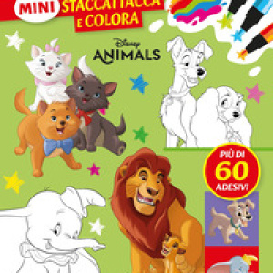 Disney animals. Mini staccattacca & colora. Con adesivi