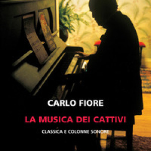 La musica dei cattivi. Classica e colonne sonore