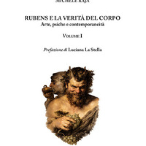 Rubens e la verità del corpo. Arte, psiche e contemporaneità - Vol. 1