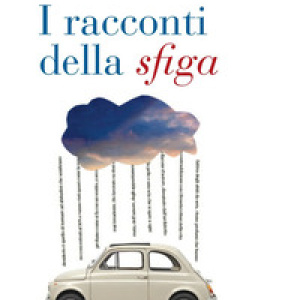 I racconti della sfiga