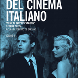 Lessico del cinema italiano. Forme di rappresentazione e forme di vita - Vol. 2